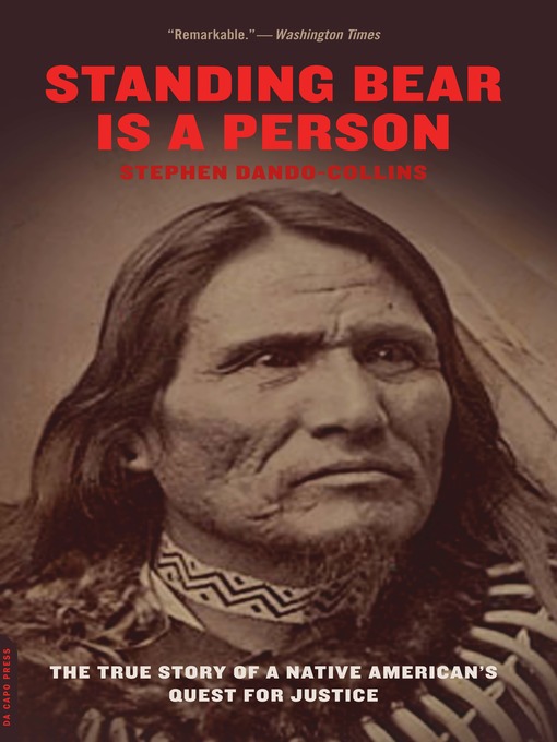 Title details for Standing Bear Is a Person by Stephen Dando-Collins - Available